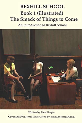 Bexhill school book 1 - school, the
