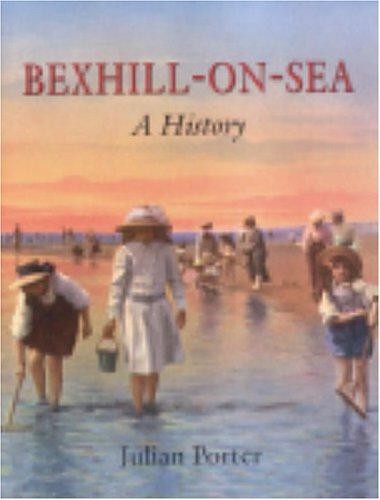 Bexhill sea history - bexhill-on-sea:, a